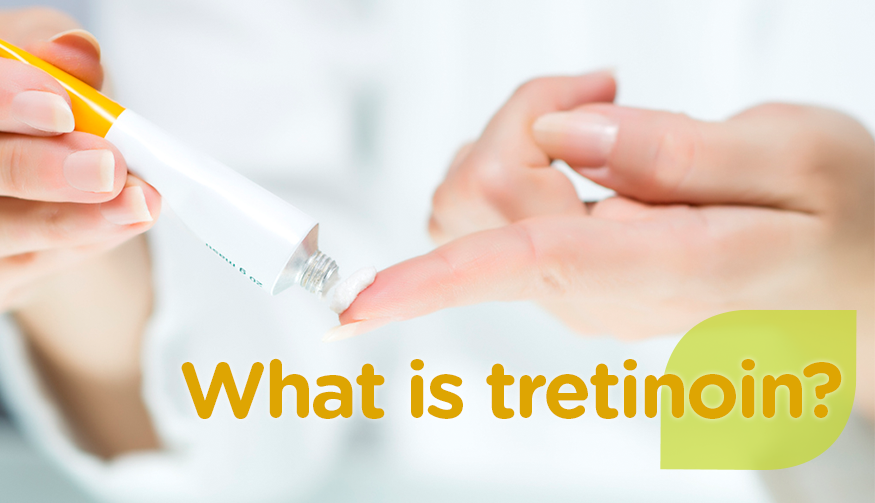 Tretinoin: Benefits For Skin, Usage & Side Effects | Watsons Malaysia