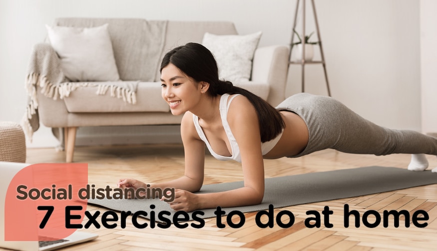 7 Home exercises to do during social distancing