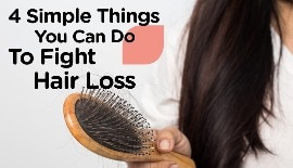 4 simple things you can do to fight hair loss